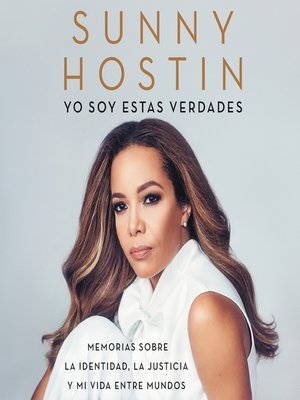 cover image of I Am These Truths \ Yo soy estas verdades (Spanish edition)